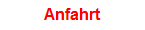 Anfahrt