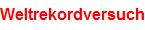 Weltrekordversuch